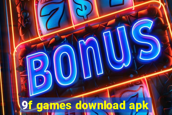 9f games download apk